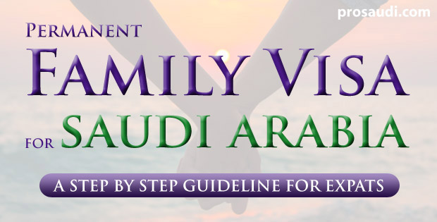How to Get Family Visa in Saudi Arabia - A Step by Step Guide fo
